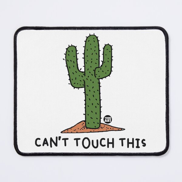 Item preview, CAN'T TOUCH THIS CACTUS designed and sold by TODD GOLDMAN.