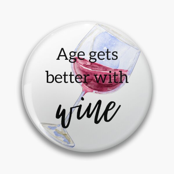 Artikelvorschau, Mit Wein wird das Alter besser entworfen und verkauft von AmazingAmanda42.