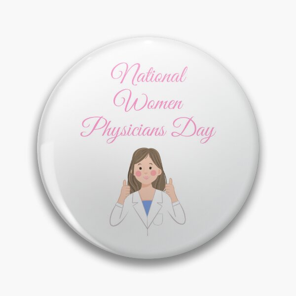 Item preview, National Women Physicians Day designed and sold by Simo0455.