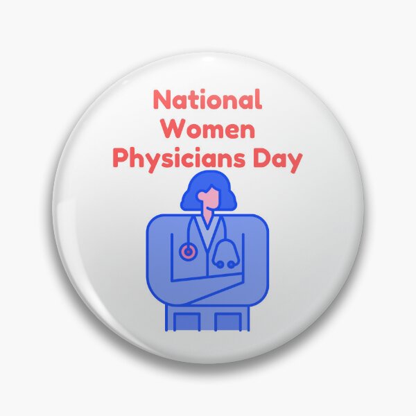 Item preview, National Women Physicians Day designed and sold by Simo0455.