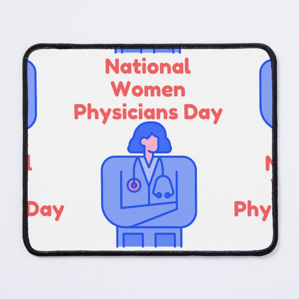 Item preview, National Women Physicians Day designed and sold by Simo0455.