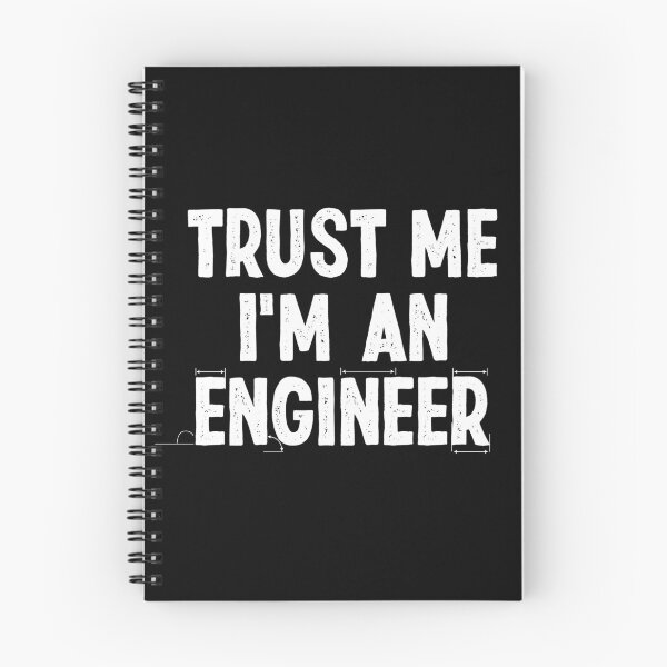 Item preview, Trust Me I'm An Engineer designed and sold by Creavodesigns.