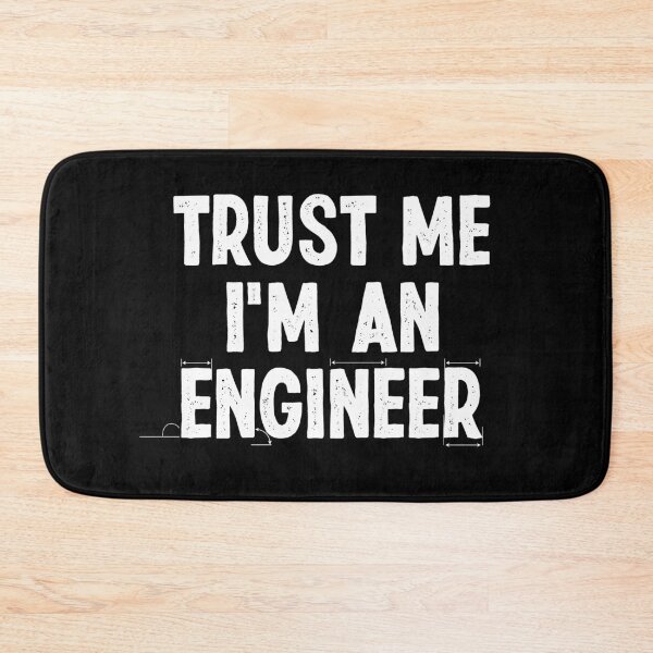 Item preview, Trust Me I'm An Engineer designed and sold by Creavodesigns.