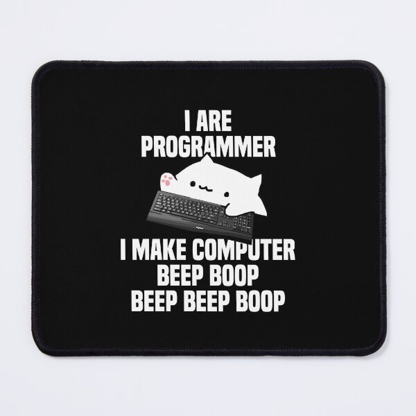 Item preview, I are programmer I make computer beep boop beep beep boop designed and sold by Walter-Jrr.