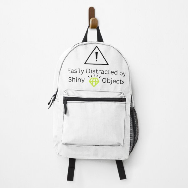 Item preview, Caution: Easily Distracted by Shiny Objects designed and sold by ShopWearInspire.