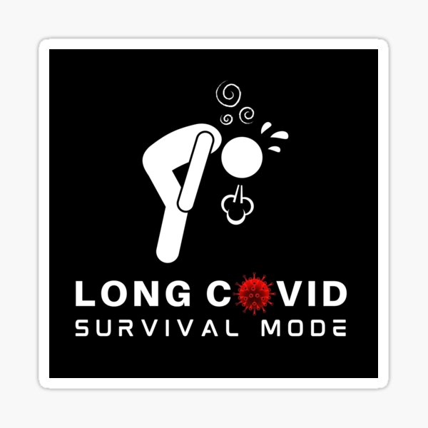 Item preview, LONG COVID - SURVIVAL MODE. designed and sold by MPC-Mince-Pies.