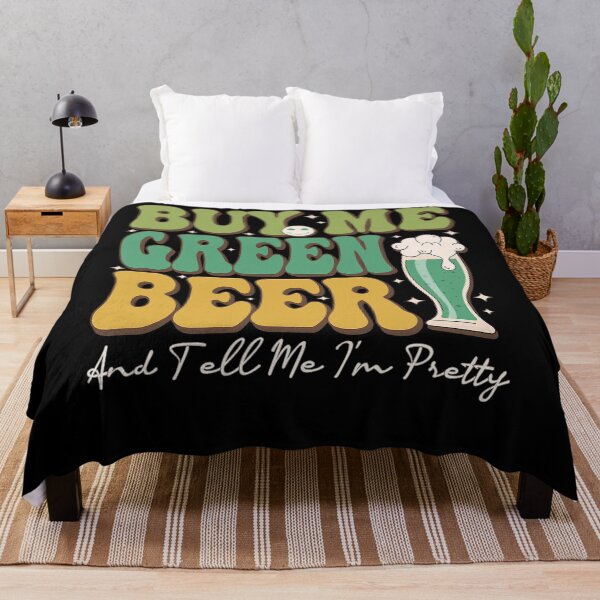Item preview, Buy Me Green Beer And Tell Me I'm Pretty St Patrick's Day designed and sold by BalladOfZeus.