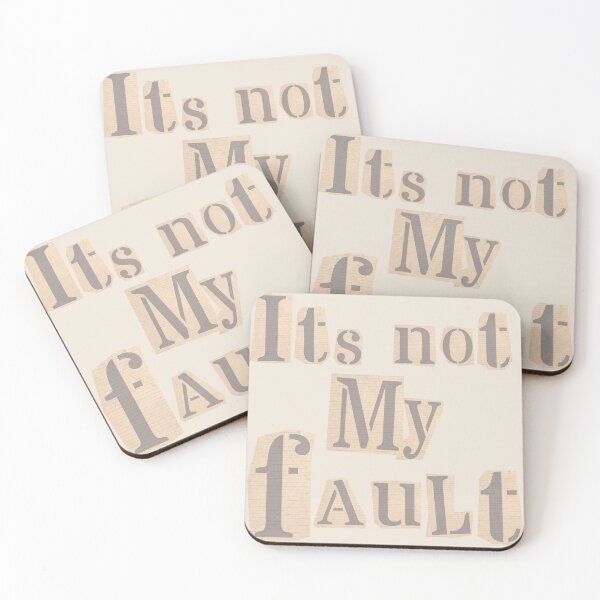 Item preview, Its Not My Fault designed and sold by AllOfUsOrNone.