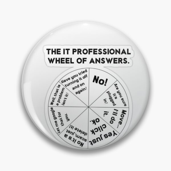 Item preview, The IT Professional Wheel of Answers. Essential T-Shirt designed and sold by Deadliness45.
