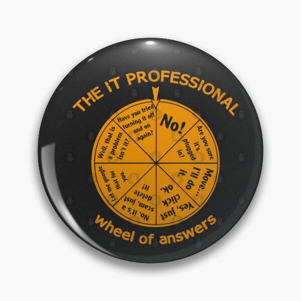 Item preview, The IT Professional Wheel of Answers. Essential T-Shirt designed and sold by Deadliness45.