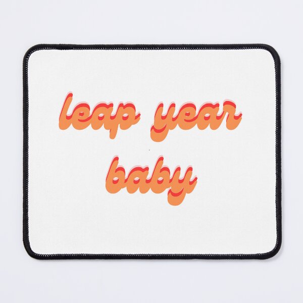 Item preview, Leap Year Baby Design for Leap Year in 2024 designed and sold by helloiamskye.