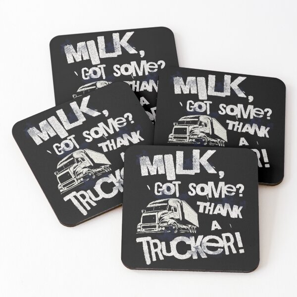 Item preview, Milk, got some? Thank a Trucker! designed and sold by AychtuoImages.