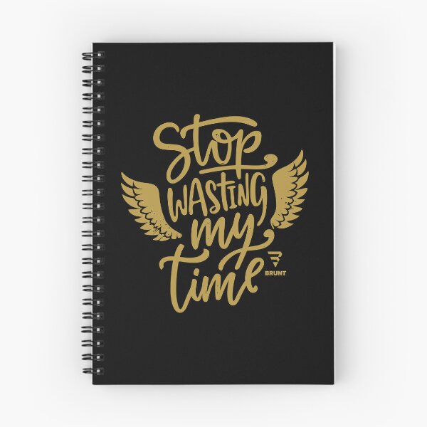 Item preview, STOP wasting my time. A gift for the busy designed and sold by BRUNTadventures.