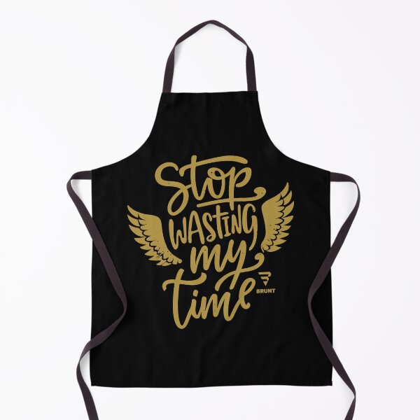 Item preview, STOP wasting my time. A gift for the busy designed and sold by BRUNTadventures.