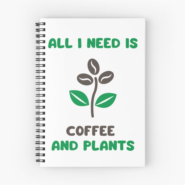 Item preview, All I need is coffee and plants designed and sold by Gilpro Designs.