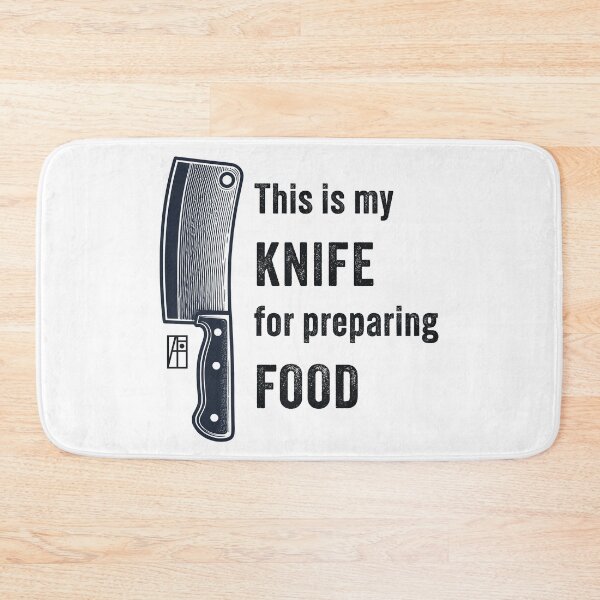 Item preview, This is my KNIFE for preparing FOOD - Knife enthusiast - I love food designed and sold by ArtProjectShop.