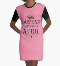 April Geburtstag Geschenke für Damen - Queens sind im April geboren T-Shirt Kleid