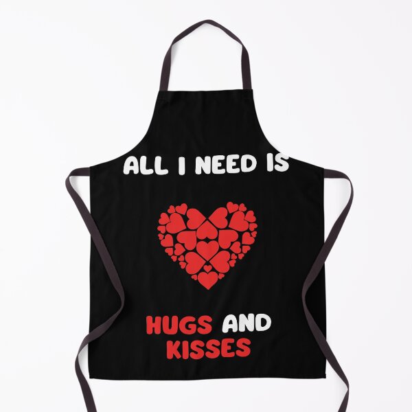 Item preview, All I need is hugs and kisses designed and sold by Gilpro Designs.