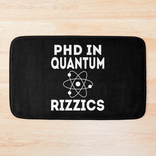 Item preview, PHD In Quantum Rizzics Trendy Tiktok Meme Saying Slang Humor Typography  designed and sold by Bad Kitty Designz.