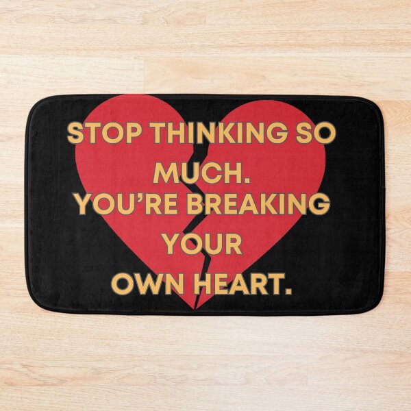 Item preview, STOP THINKING SO MUCH designed and sold by BootsNCatsStore.
