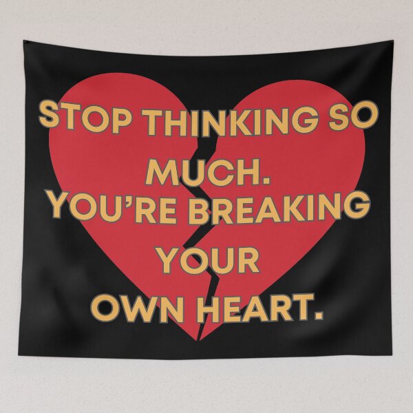 Item preview, STOP THINKING SO MUCH designed and sold by BootsNCatsStore.