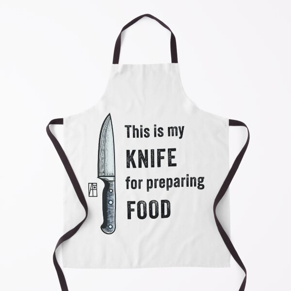 Item preview, This is my KNIFE for preparing FOOD - I love food - Knife enthusiast designed and sold by ArtProjectShop.