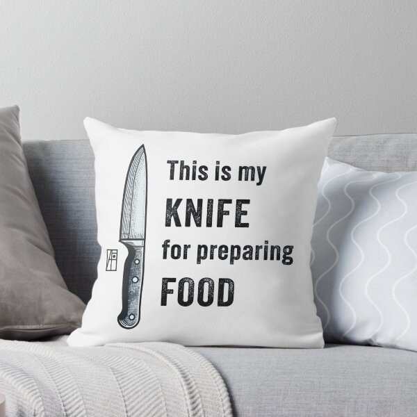 Item preview, This is my KNIFE for preparing FOOD - I love food - Knife enthusiast designed and sold by ArtProjectShop.