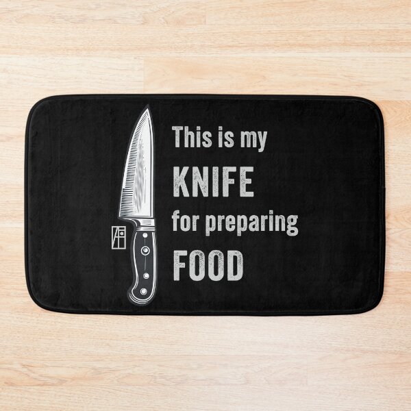 Item preview, This is my KNIFE for preparing FOOD - I love food - Knives lover designed and sold by ArtProjectShop.