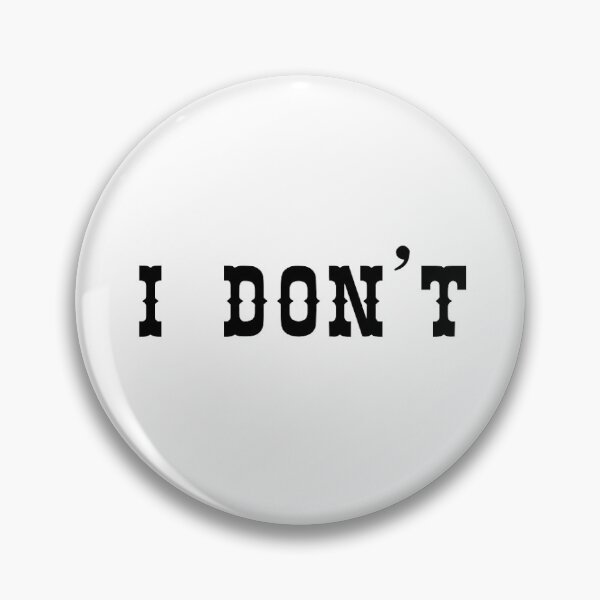 Item preview, "I Don't" Quote, Tombstone designed and sold by Gooon26.