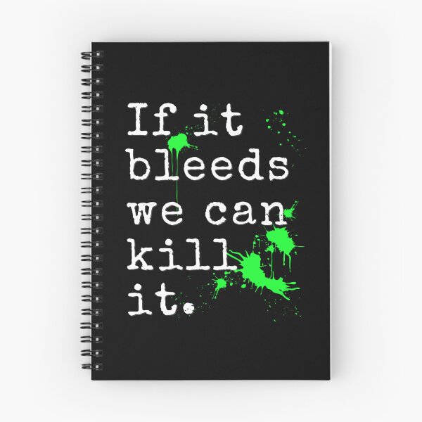 Item preview, If it bleeds we can kill it designed and sold by CGArtsy.