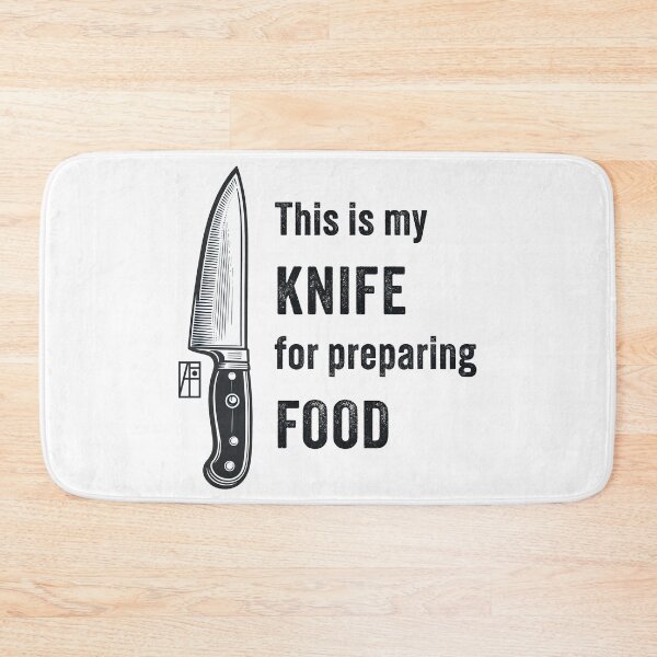 Item preview, This is my KNIFE for preparing FOOD - I love food - Knives are my passion designed and sold by ArtProjectShop.