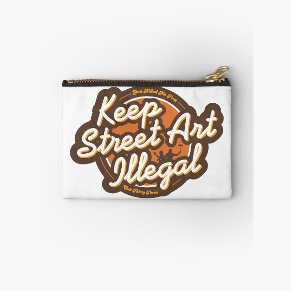 Item preview, Keep Street Art Illegal designed and sold by cultthirtythree.