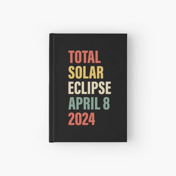 Item preview, Total Solar Eclipse April 8 2024 designed and sold by sweetbelle.