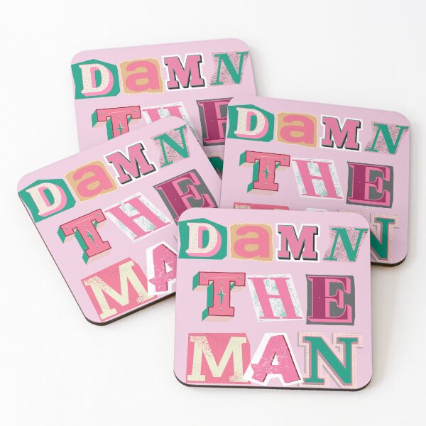 Item preview, Damn the Man by SunshineFirecracker designed and sold by SavageBitch(tm).