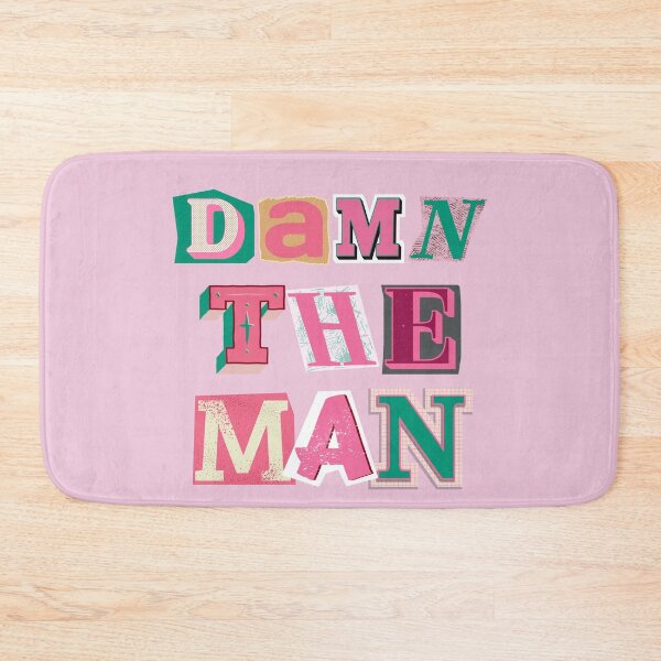 Item preview, Damn the Man by SunshineFirecracker designed and sold by SunFirecracker.