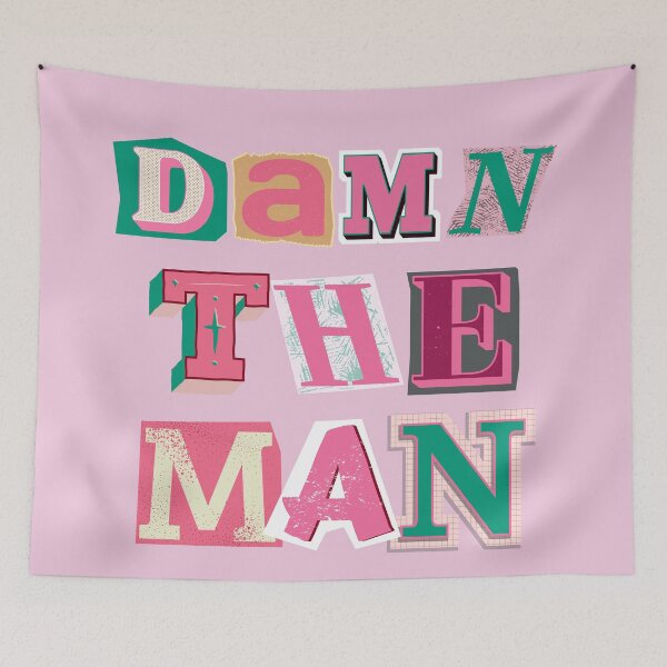 Item preview, Damn the Man by SunshineFirecracker designed and sold by SunFirecracker.