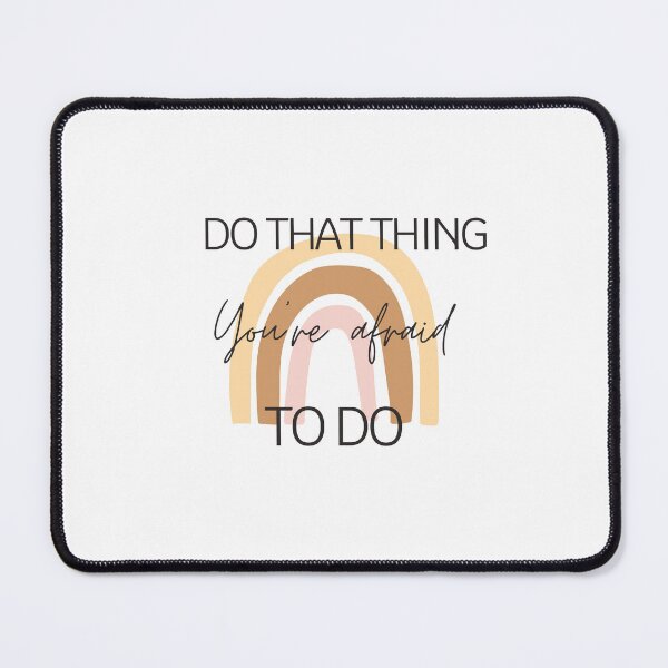Item preview, Do that thing you're afraid to do designed and sold by Hb-Designs123.
