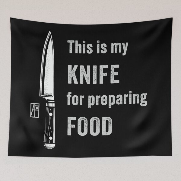Item preview, This is my KNIFE for preparing FOOD - Knives lover - I love food  designed and sold by ArtProjectShop.