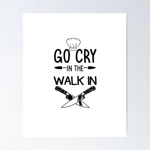 Item preview, go cry in the walk in fuuny  designed and sold by Anwar Lamimiche.