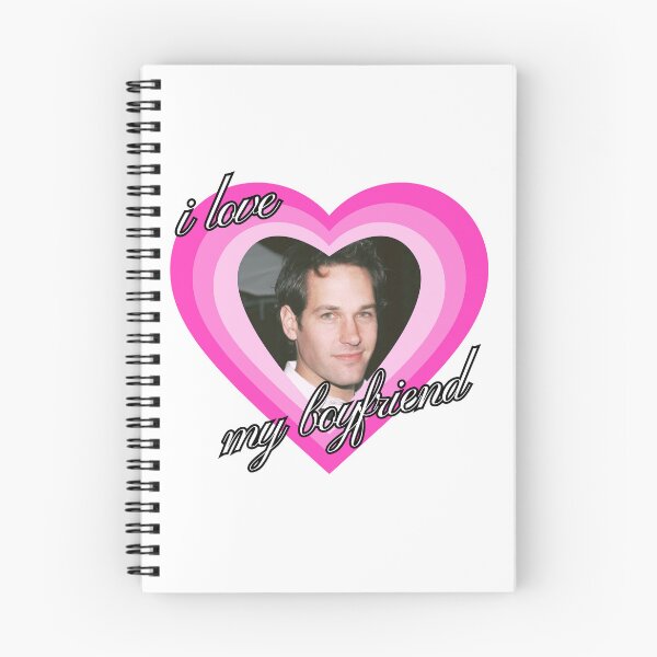 Item preview, I LOVE MY BOYFRIEND (Paul Rudd's Version designed and sold by graceolina.