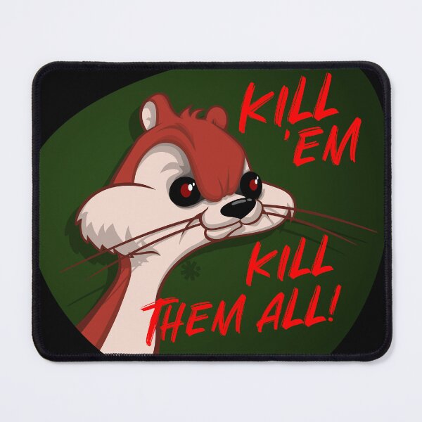 Item preview, Squirrel "Kill them all!" designed and sold by DaltonicSociety.