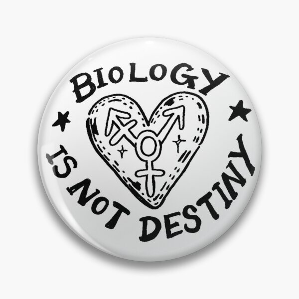 Item preview, Biology is not destiny  designed and sold by theo cook.