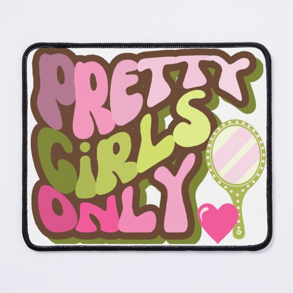 Item preview, Pretty Girls Only - with Mirror designed and sold by WhyIsSherriSo.