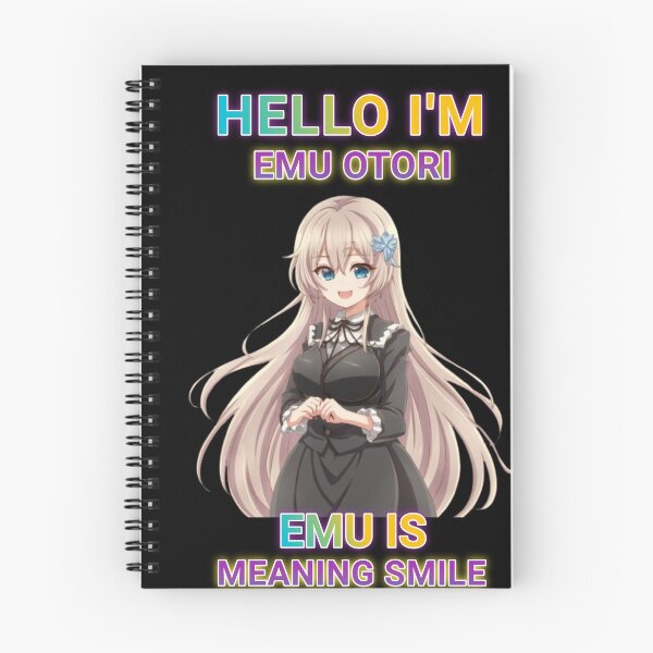 Item preview, "Funny Emu Is Meaning Smile ",- "Emu Otori Quote Meme" designed and sold by Obinne.
