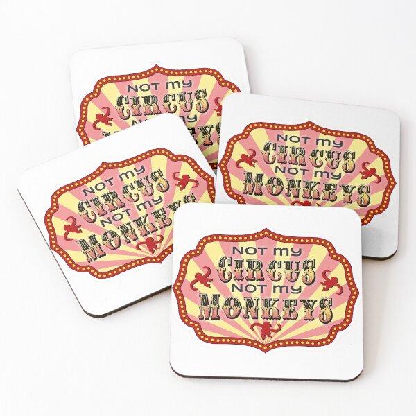 Item preview, Not my Circus, not my monkeys designed and sold by PurpleCowStudio.