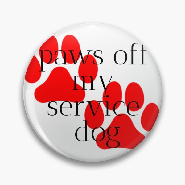 Item preview, Paws off my service dog designed and sold by Blue Bunny l.