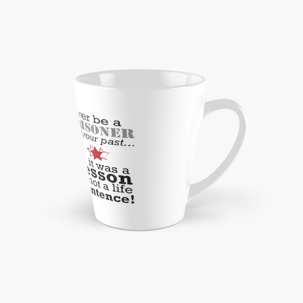 Item preview, Never be a prisoner of your past designed and sold by Web Natural Designs.