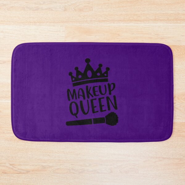 Item preview, Makeup Queen, Funny Beauty Quote, Makeup Lover designed and sold by DesignHouse07.
