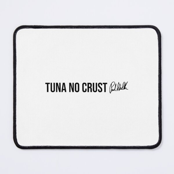 Item preview, tuna no crust paul walker rip  designed and sold by Devin4s.