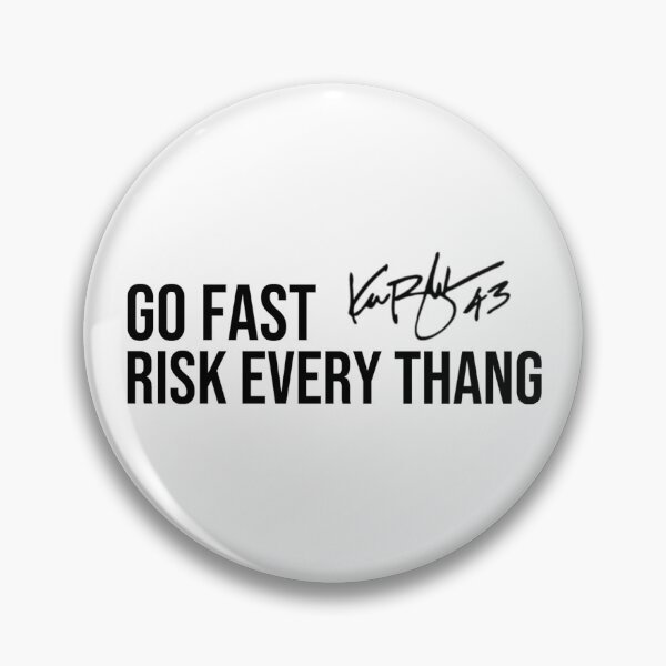 Item preview, Go fast risk everythang ken block RIP designed and sold by Devin4s.